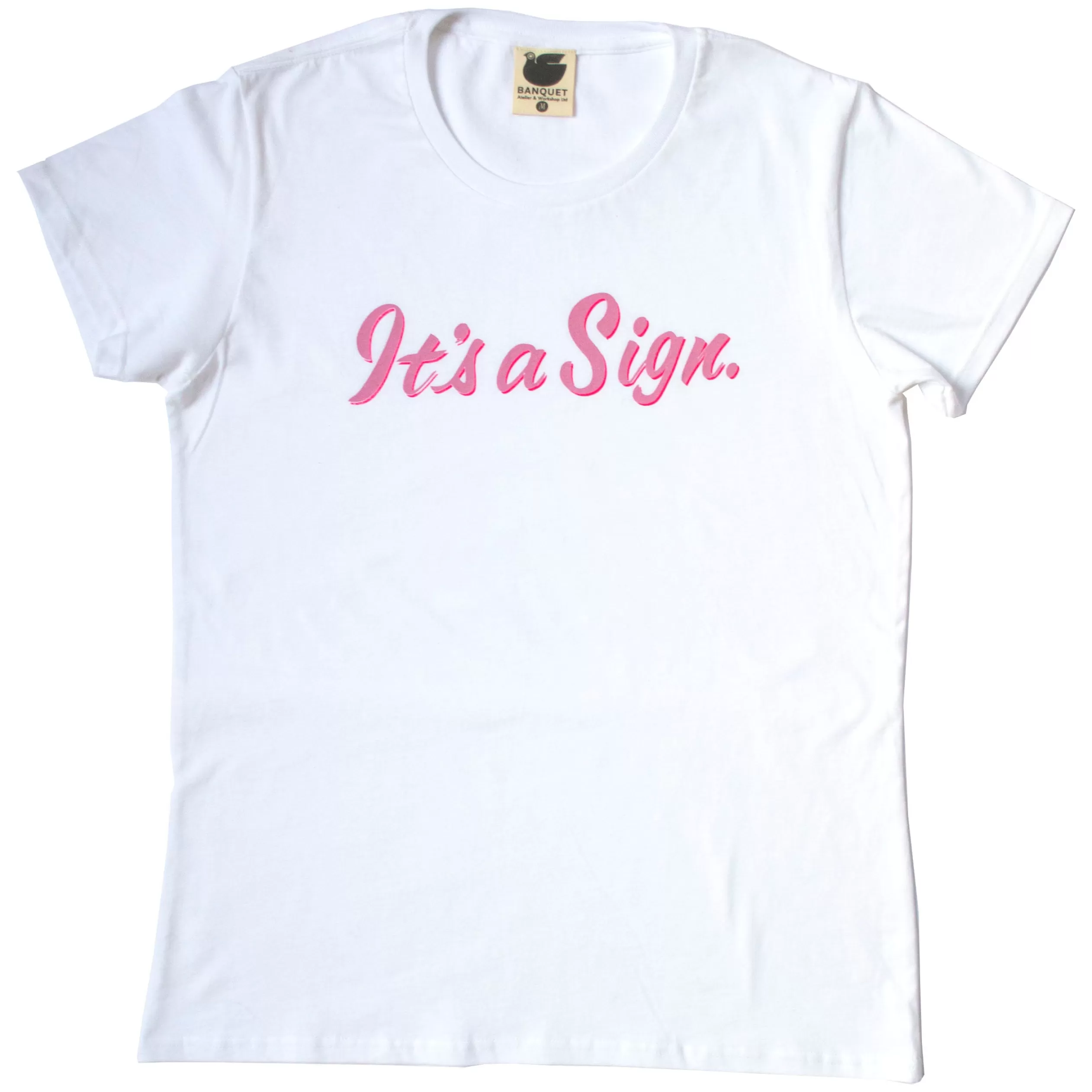 It's A Sign Tee Shirt - Women's<Banquet Workshop Hot