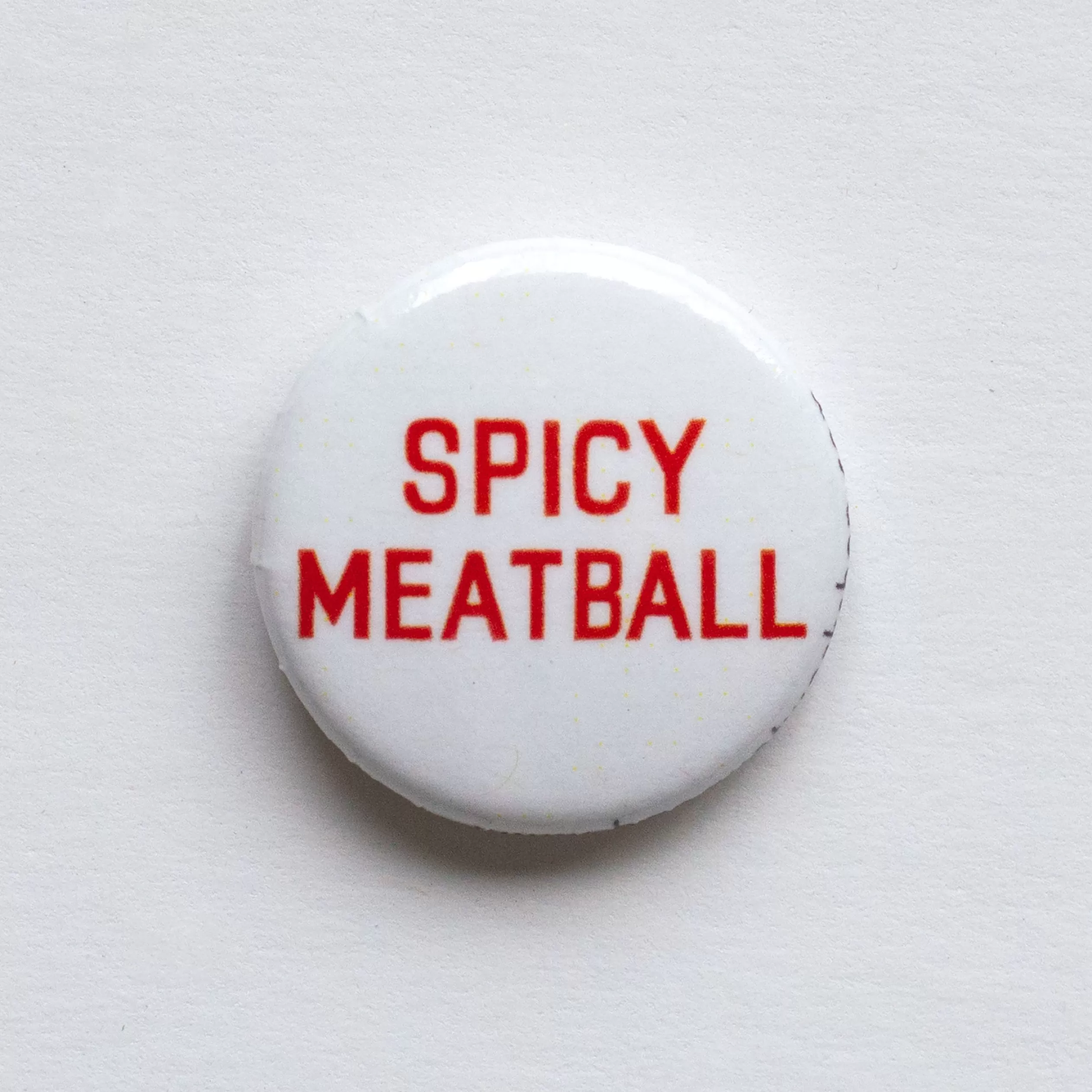 Spicy Meatball 1" Button<Banquet Workshop Cheap